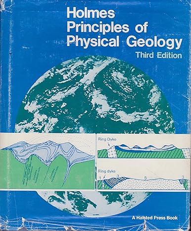 holmes principles of physical geology 3rd edition arthur holmes 0471072516, 978-0471072515