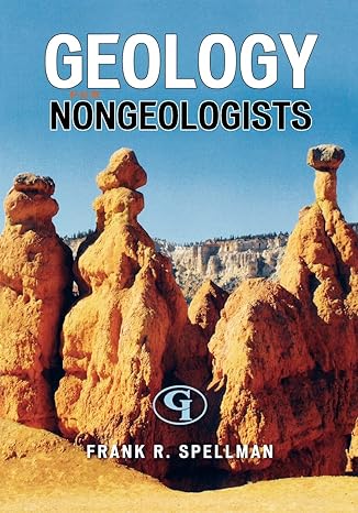 geology for nongeologists 1st edition frank spellman 086587185x, 978-0865871854