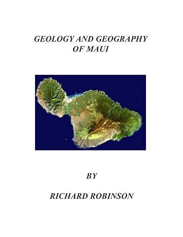 geology and geography of maui bilingual edition richard c. robinson 979-8585871054