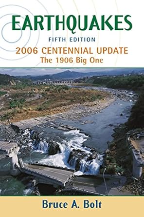 earthquakes 2006 centennial update 5th edition bruce bolt 0716775484, 978-0716775485