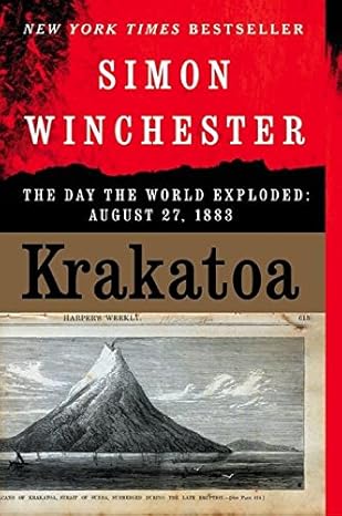 krakatoa the day the world exploded august 27 1883 1st edition simon winchester 006093736x, 978-0060937362