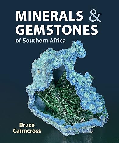 minerals and gemstones of southern africa 2nd edition bruce cairncross 1775847535, 978-1775847533