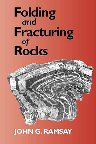 folding and fracturing of rocks 1st edition john g ramsay 193066589x, 978-1930665897