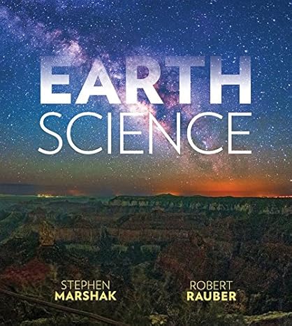 earth science the earth the atmosphere and space 1st edition stephen marshak ,robert rauber 0393614107,