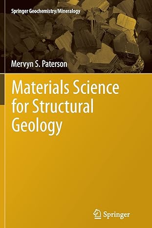 materials science for structural geology 2013 edition mervyn s. paterson 9401783004, 978-9401783002