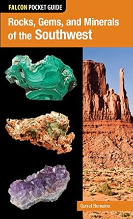 rocks gems and minerals of the southwest 1st edition garret romaine 0762784741, 978-0762784745