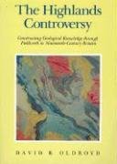 the highlands controversy constructing geological knowledge through fieldwork in nineteenth century britain