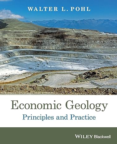 economic geology principles and practice 1st edition walter l. pohl 1444336630, 978-1444336634