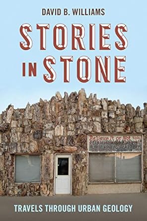 stories in stone travels through urban geology 1st edition david b. williams 0295746459, 978-0295746456