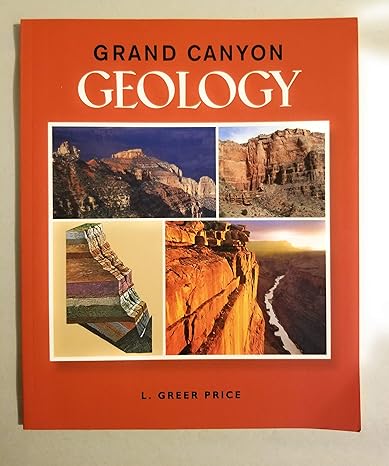 grand canyon geology 1st edition l. greer price 0938216686, 978-0938216681