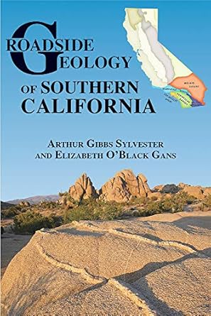 roadside geology of southern california 1st edition arthur gibbs sylvester ,elizabeth oblack gans 0878426531,