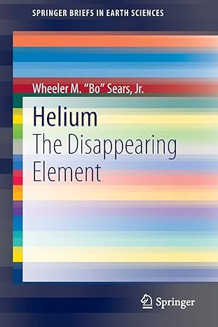 helium the disappearing element 2015 edition wheeler m. bo sears jr. 3319151223, 978-3319151229