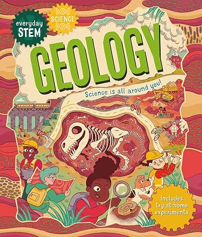 everyday stem science geology 1st edition emily dodd ,robbie cathro 0753477459, 978-0753477458