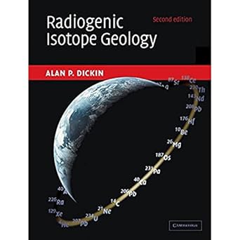 radiogenic isotope geology 2nd edition alan p. dickin 0521530172, 978-0521530170