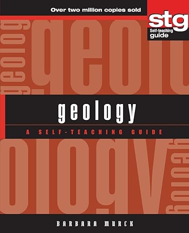 geology a self teaching guide 1st edition barbara w. murck 0471385905, 978-0471385905