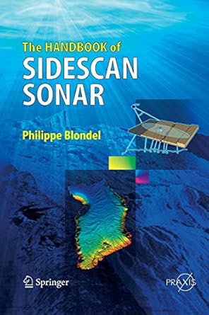 the handbook of sidescan sonar 2009 edition philippe blondel 3642434630, 978-3642434631