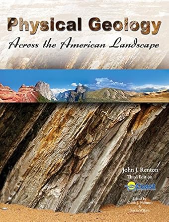 physical geology across the american landscape 3rd edition coast learning systems ,renton john 0757555985,