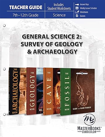 general science 2 survey of geology and archaeology teacher guide teachers guide edition master books