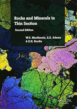 rocks and minerals in thin section a colour atlas 2nd edition w.s. mackenzie ,a.e. adams ,k.h. brodie