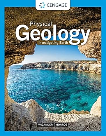 physical geology investigating earth 1st edition reed wicander ,james s. monroe 0357730690, 978-0357730690