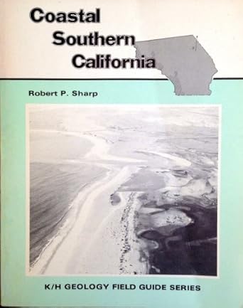 coastal southern california field guide 1st edition robert p. sharp 0840318634, 978-0840318633