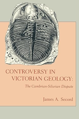 controversy in victorian geology the cambrian silurian dispute 1st edition james a. secord 0691024413,