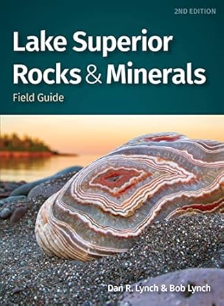 lake superior rocks and minerals field guide 2nd edition dan r. lynch ,bob lynch 1647550580, 978-1647550585