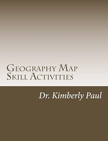 geography map skill activities warm ups 1st edition dr. kimberly a. paul 1514198630, 978-1514198636