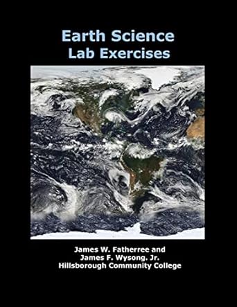 earth science lab exercises 1st edition james w. fatherree ,james wysong 0978619420, 978-0978619428