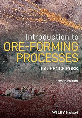 introduction to ore forming processes 2nd edition laurence robb 1119967503, 978-1119967507