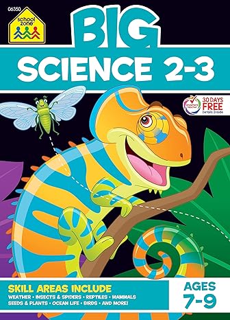 school zone big science workbook 320 pages ages 7 to 9 2nd grade 3rd grade weather seeds plants insects