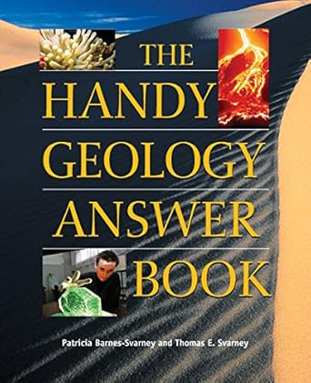 the handy geology answer book 1st edition patricia barnes-svarney ,thomas e svarney 1578591562, 978-1578592050