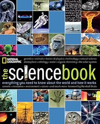 science book the everything you need to know about the world and how it works 1st edition national geographic