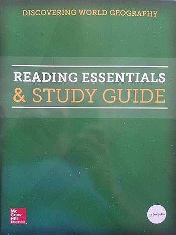 discovering world geography reading essentials and study guide 1st edition mcgraw hill 0076766748,