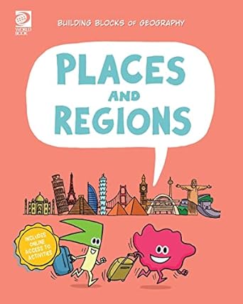 world book building blocks of geography places and regions 1st edition alex wolf ,steve evans 071664875x,