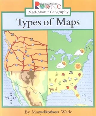 types of maps 1st edition mary dodson wade 0516277685, 978-0516277684