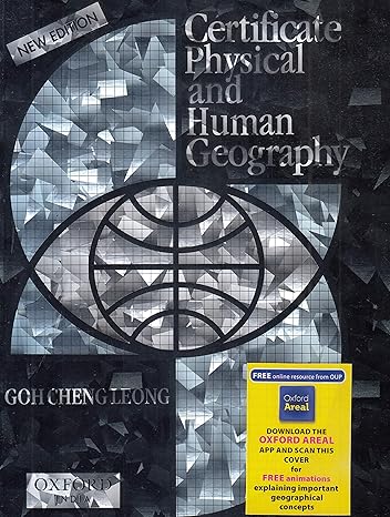 certificate physical and human geography 1st edition goh cheng leong 0195628160, 978-0195628166