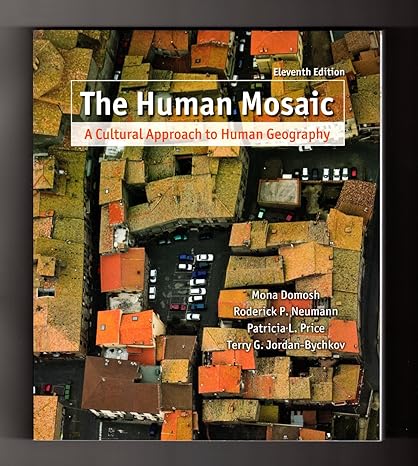 the human mosaic 11th edition mona domosh, roderick p. neumann, patricia l. price, terry g. jordan bychkov