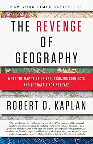 new revenge of geography 1st edition robert d. kaplan b09vcprhvb