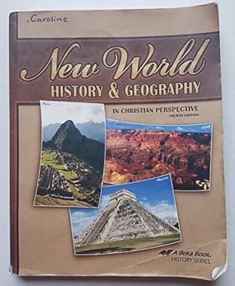 new world history and geography in christian perspective grade 6 4th edition corinne sawtelle b005o53xtg