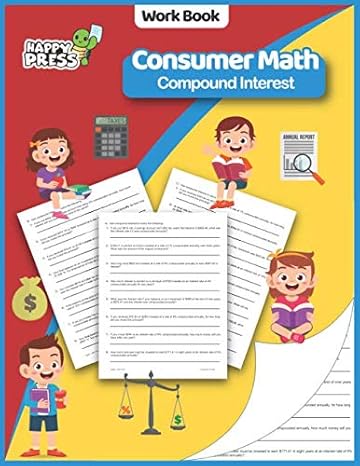 consumer math compound interest consumer math compound interest practice workbook with solutions 1st edition