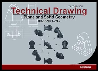 technical drawing plane and solid geometry ordinary level 1st edition erick isanga 979-8370105517