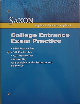 hs math 4e nlen clg entrance exam pract 1st edition saxon publishers 1602774951, 978-1602774957