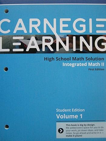 carnegie learning high school math solution integrated math ii volumes 1 and 2  c 2018 9781934239957