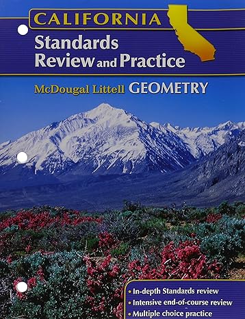 geometry grades 9 12 standards review and practice mcdougal littell high school math california 1st edition