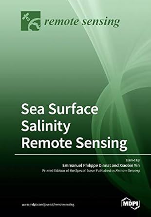 sea surface salinity remote sensing 1st edition emmanuel philippe dinnat ,xiaobin yin 3039210769,