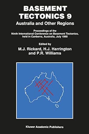 basement tectonics 9 australia and other regions proceedings of the ninth international conference on