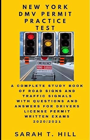 new york dmv permit practice test a complete study book of road signs and traffic signals with questions and