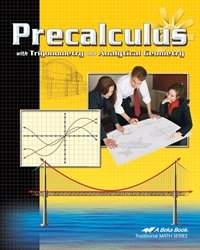 precalculus with trigonometry and analytical geometry abeka 12th grade 12 highschool mathematics student work