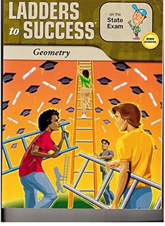 ladders to success on the state exam geometry high school 1st edition mark collins ,deborah wolfe 1604711124,